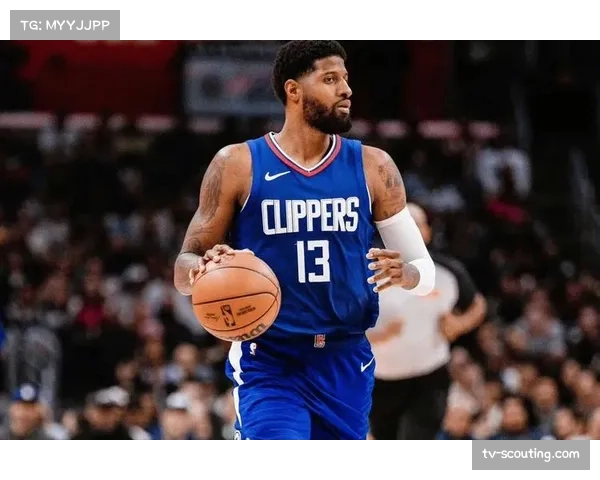 快船老龄化问题：伦纳德与乔治健康影响攻防稳定性